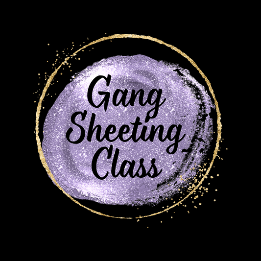Gang Sheet Formating Class